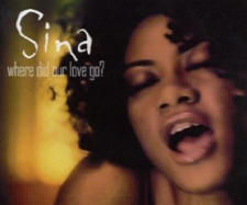 Sina - Where Did Our Love Go